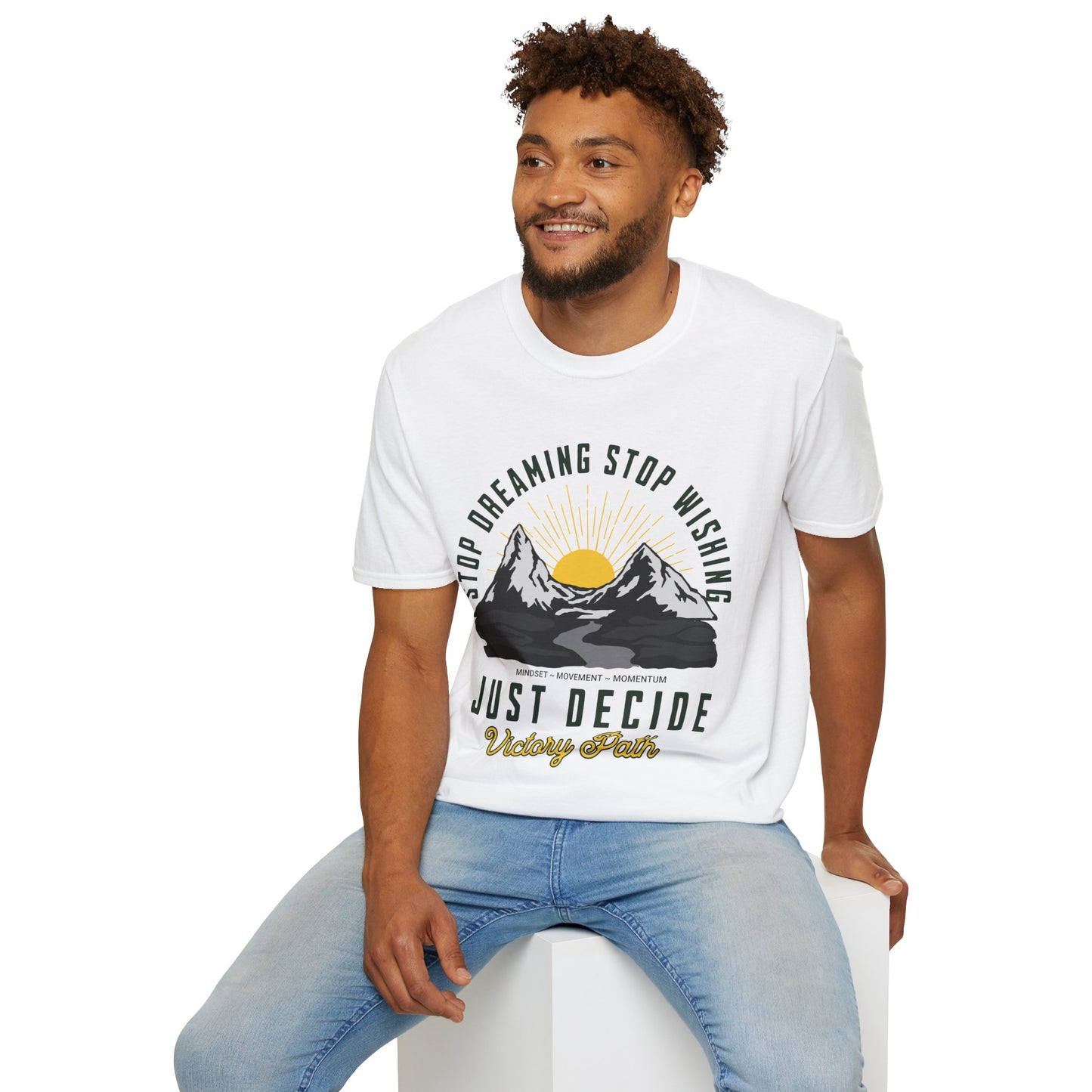 "Just Decide" – Motivational Sunrise Mountain Adventure T-Shirt