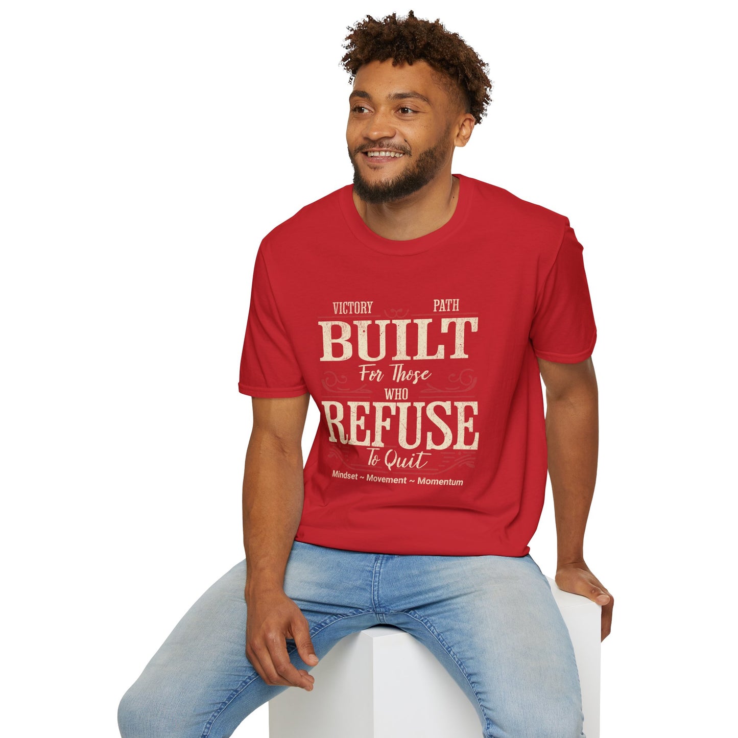 "Built to Endure" – For Those Who Refuse to Quit T-Shirt