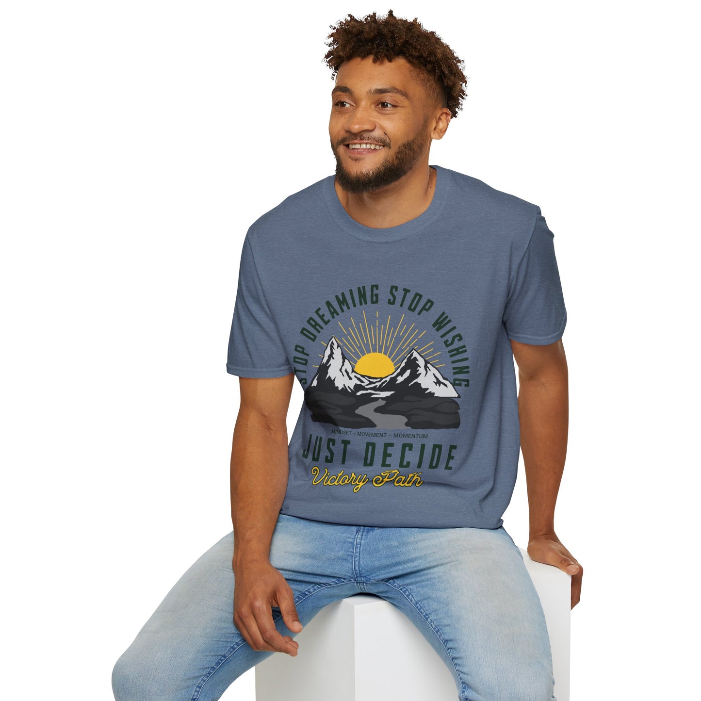 "Just Decide" – Motivational Sunrise Mountain Adventure T-Shirt