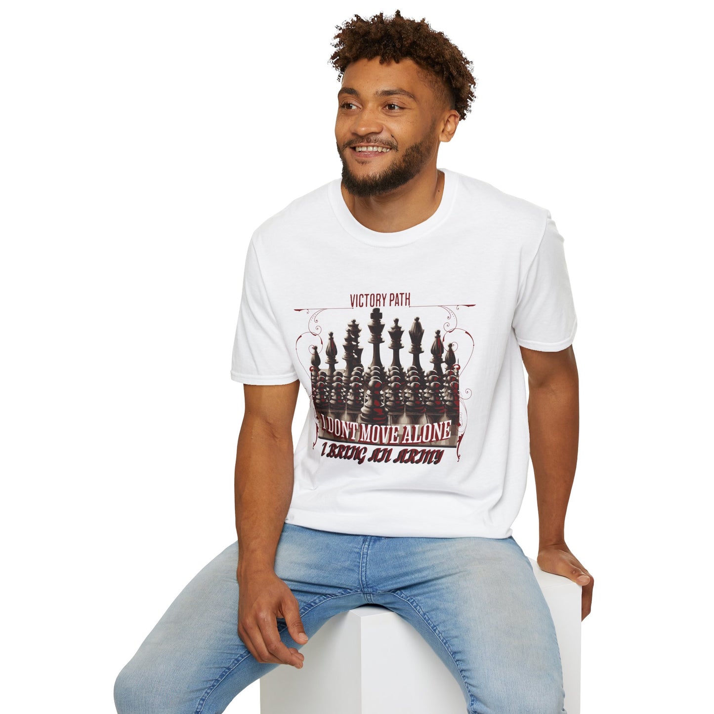 "I Don’t Move Alone – I Bring an Army" Leadership & Loyalty T-Shirt
