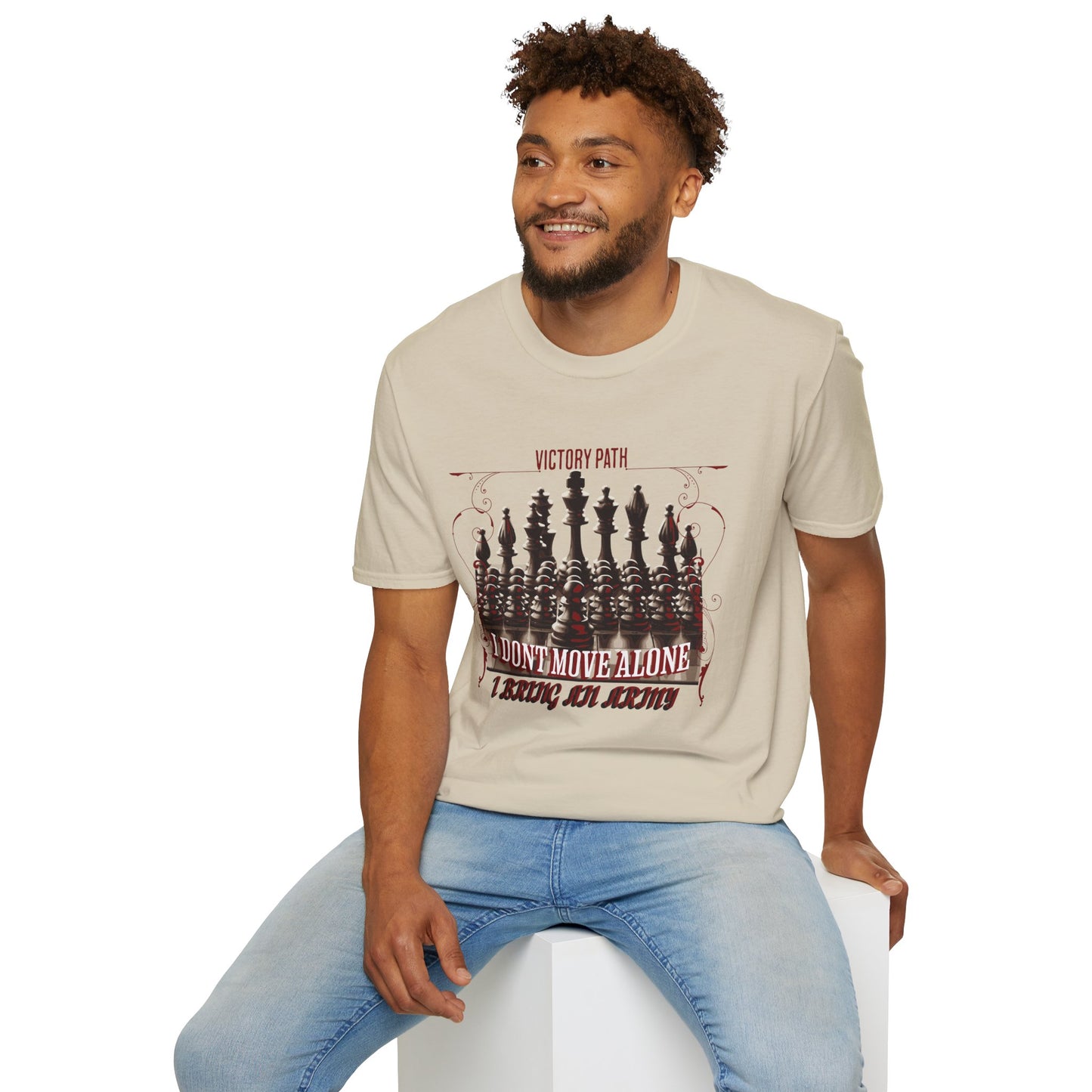 "I Don’t Move Alone – I Bring an Army" Leadership & Loyalty T-Shirt
