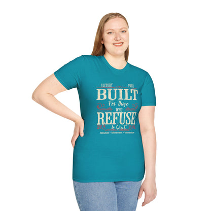 "Built to Endure" – For Those Who Refuse to Quit T-Shirt