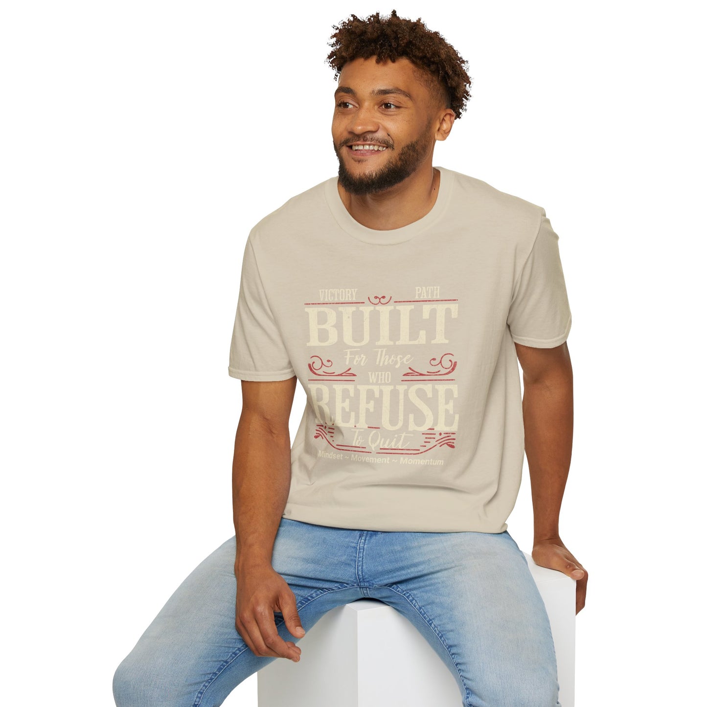 "Built to Endure" – For Those Who Refuse to Quit T-Shirt