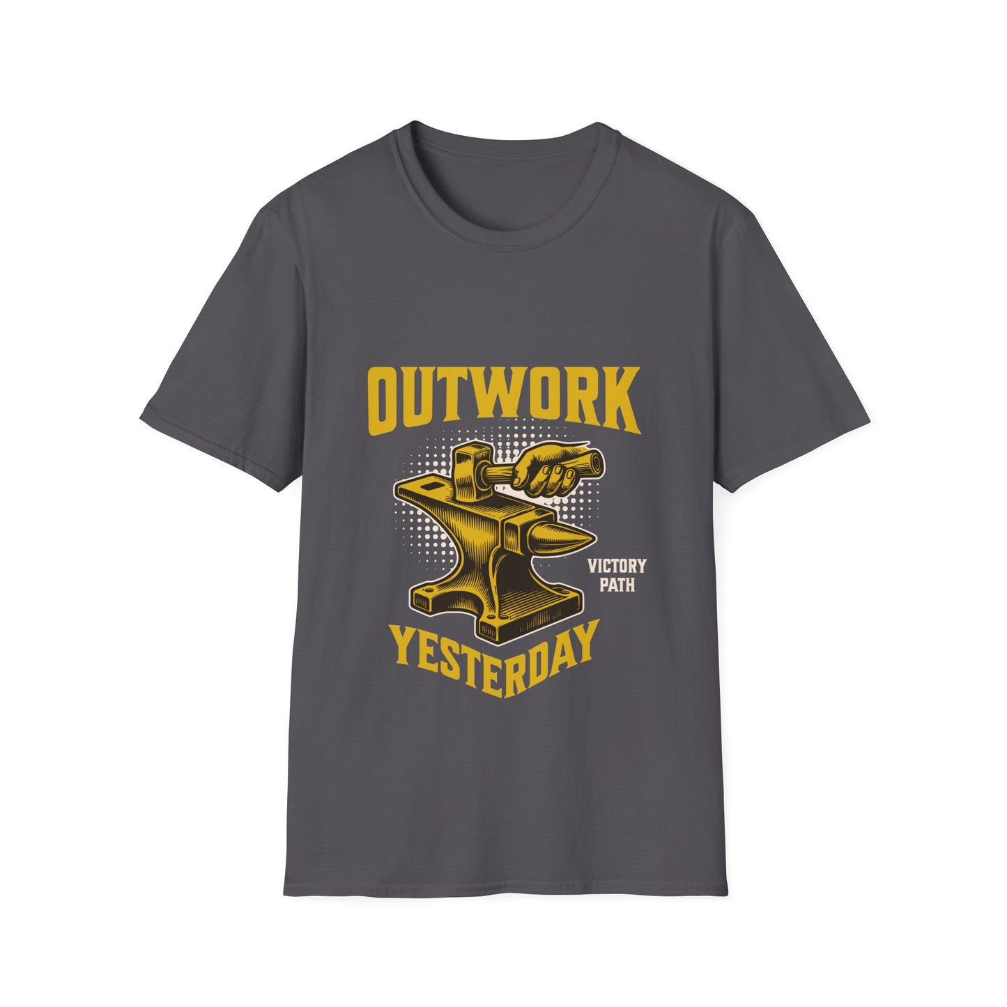 "Outwork Yesterday" – Hard Work & Hustle Motivational T-Shirt