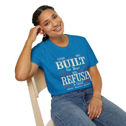 "Built to Endure" – For Those Who Refuse to Quit T-Shirt