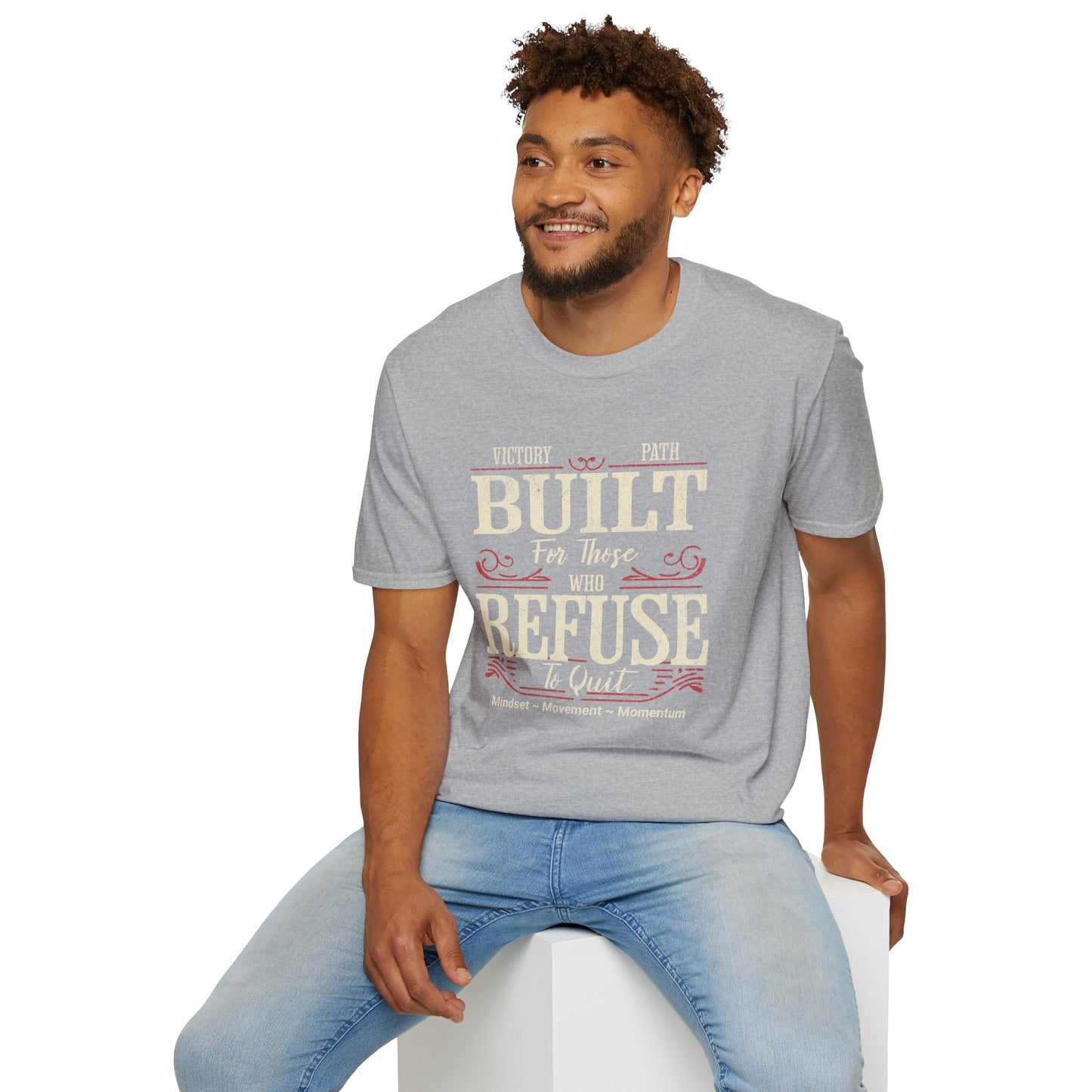 "Built to Endure" – For Those Who Refuse to Quit T-Shirt