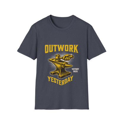 "Outwork Yesterday" – Hard Work & Hustle Motivational T-Shirt