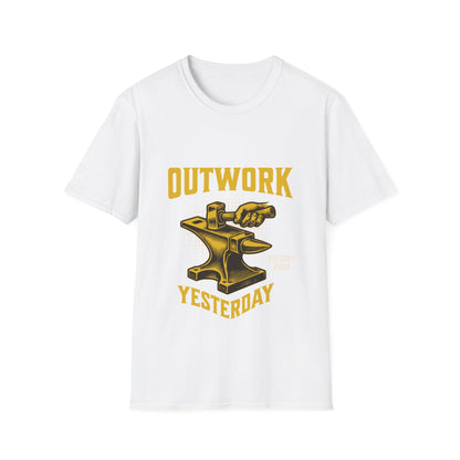 "Outwork Yesterday" – Hard Work & Hustle Motivational T-Shirt