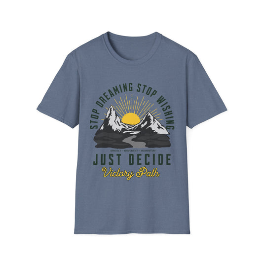 "Just Decide" – Motivational Sunrise Mountain Adventure T-Shirt