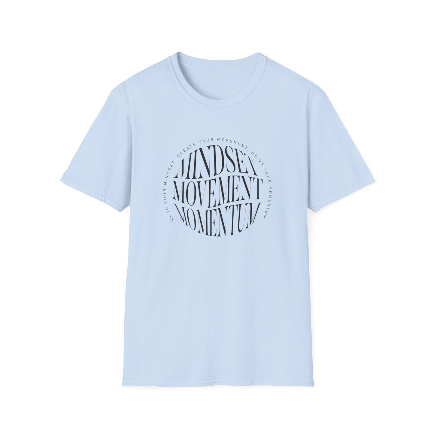 "Mindset, Movement, Momentum" – Motivation in Motion T-Shirt