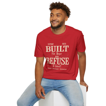 "Built to Endure" – For Those Who Refuse to Quit T-Shirt