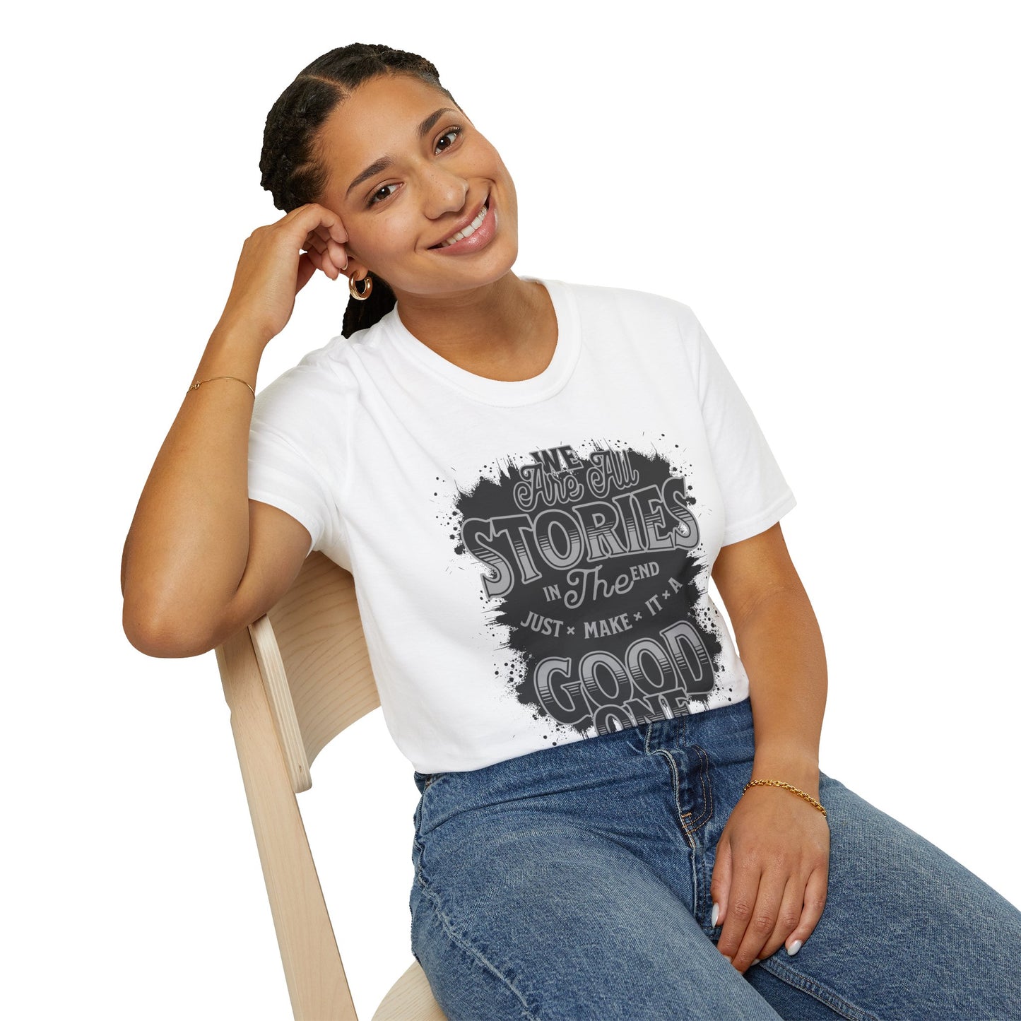 "Make It a Great One" – Live Your Story Motivational T-Shirt