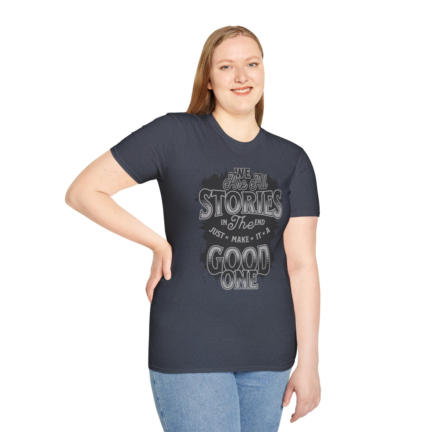 "Make It a Great One" – Live Your Story Motivational T-Shirt