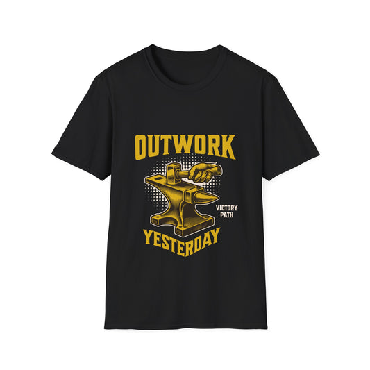 "Outwork Yesterday" – Hard Work & Hustle Motivational T-Shirt
